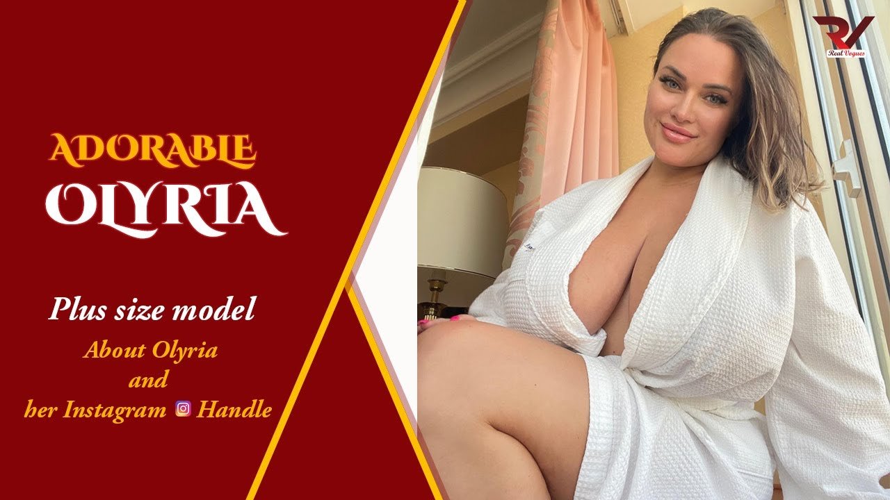 Olyria Roy: Embracing Her Journey as a Plus Size Curvy Model